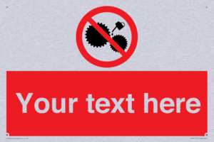 Custom No Oiling Sign